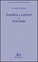 Estetica di lettere ed arti belle