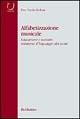 Alfabetizzazione musicale. Educazione e socialità attraverso il linguaggio dei suoni - Pier Paolo Bellini - copertina