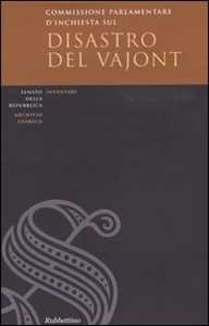 Libro Commissione parlementare d'inchiesta sul disastro del Vajont. Inventario e documenti. Con CD-ROM 