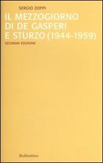 Il mezzogiorno di De Gasperi e Sturzo (1944-1959)