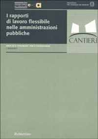 I rapporti di lavoro flessibile nelle amministrazioni pubbliche - copertina