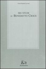 Sei studi su Benedetto Croce
