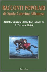 Racconti popolari di Santa Caterina Albanese. Testo arbëreshe a fronte - copertina