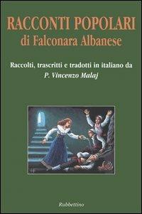 Racconti popolari di Falconara Albanese. Testo arbëreshe a fronte - copertina