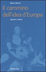 Il cammino dell'idea d'Europa. Appunti e letture