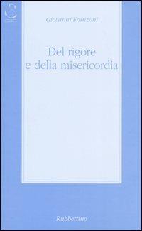 Del rigore e della misericordia