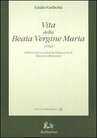 Vita della Beata Vergine Maria (1762)-Gjella e Shën Mëris s'Virgjër (1762) - Giulio Variboba - copertina