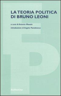 La teoria politica di Bruno Leoni - copertina