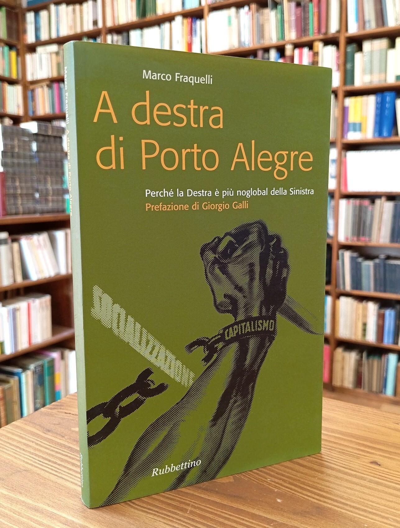 A destra di Porto Alegre. Perché la Destra è più noglobal della Sinistra