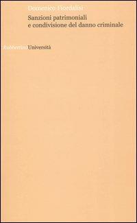 Sanzioni patrimoniali e condivisione del danno criminale