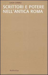 Scrittori e potere nell'antica Roma