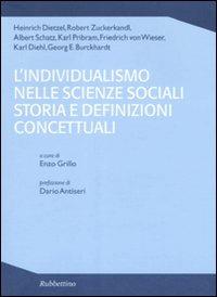 L' individualismo nelle scienze sociali storia e definizioni concettuali - copertina