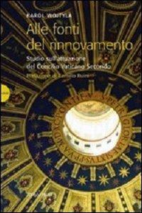Alle fonti del rinnovamento. Studio sull'attuazione del Concilio Vaticano II - Giovanni Paolo II - copertina