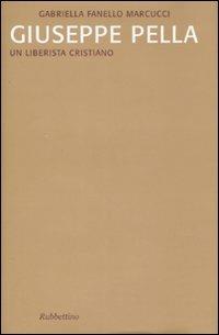 Giuseppe Pella. Un liberista cristiano
