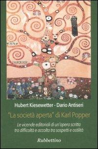 «La società aperta» di Karl Popper - Hubert Kiesewetter,Dario Antiseri - copertina