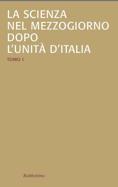 La scienza nel Mezzogiorno dopo l'unità d'Italia
