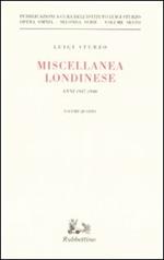 Miscellanea londinese (1937-1940). Vol. 4