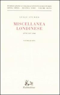 Miscellanea londinese (1937-1940). Vol. 4 - Luigi Sturzo - copertina