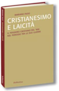 Libro Cristianesimo e laicità Mariano Fazio