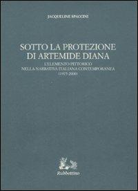 Sotto la protezione di Artemide Diana