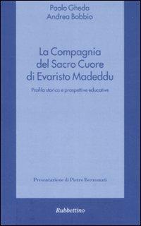 La compagnia del Sacro Cuore di Evaristo Madeddu. Profilo storico e prospettive educative
