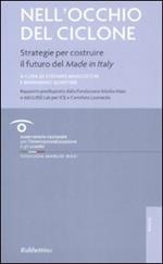 Nell'occhio del ciclone. Strategie per costruire il futuro del made in Italy