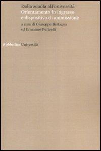 Dalla scuola all'università. Orientamento in ingresso e dispositivo di ammissione