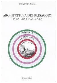 Architettura del paesaggio di natura e d'artificio - Sandro Donato - copertina
