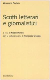 Scritti letterari e giornalistici - Vincenzo Padula - copertina