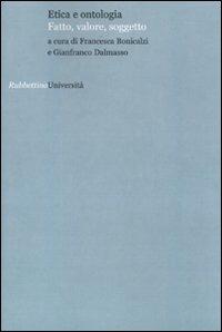 Etica e ontologia. Fatto, valore, soggetto - copertina