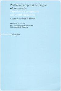 Quaderni del Centro Linguistico dell'università della Calabria. Vol. 4: Portfolio europeo delle lingue ed autonomia. Esperienze e prospettive nei Centri Linguistici. - copertina