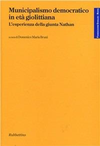 Municipalismo democratico in età giolittiana. L'esperienza della giunta Nathan