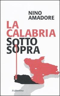 La Calabria sottosopra - Nino Amadore - copertina