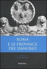 Roma e le province del Danubio - copertina