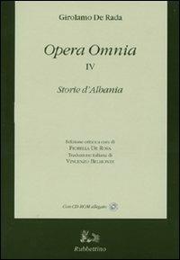 Opera omnia. Con testo albanese a fronte. Con CD-ROM Vol. 4