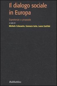 Il dialogo sociale in Europa. Esperienze e proposte - copertina