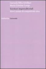 Territori imprenditoriali. Nuovi scenari di competitività etica