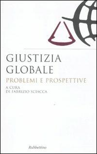 Giustizia globale. Problemi e prospettive - copertina