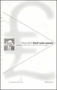 Studi sulla moneta - Paolo Baffi - copertina