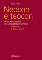 Neocon e teocon. Il ruolo della religione nella vita pubblica statunitense