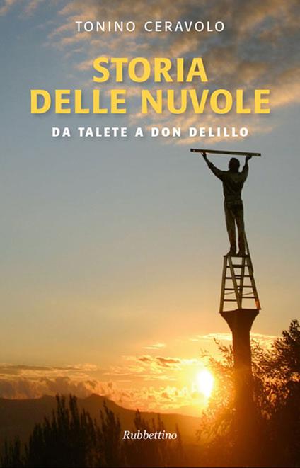 Storia delle nuvole. Da Talete a Don DeLillo - Tonino Ceravolo - ebook