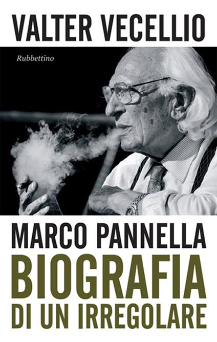 Marco Pannella. Biografia di un irregolare - Valter Vecellio - ebook