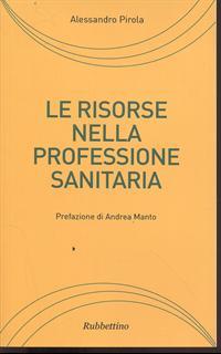 Le risorse nella professione sanitaria