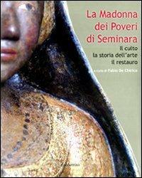 La Madonna dei poveri di Seminara. Il culto, la storia dell'arte, il restauro - copertina