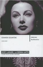 Hedy Lamarr, la donna gatto