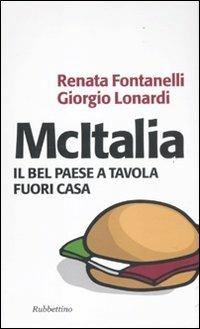 McItalia. Il bel paese a tavola fuori casa