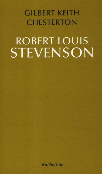 Robert Louis Stevenson. Ediz. italiana - Gilbert Keith Chesterton - copertina