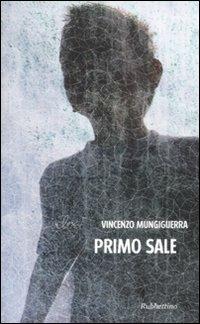 Primo sale - Vincenzo Mungiguerra - copertina