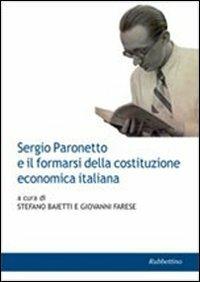Sergio Paronetto e il formarsi della costituzione economica italiana - copertina