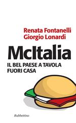 McItalia. Il bel paese a tavola fuori casa